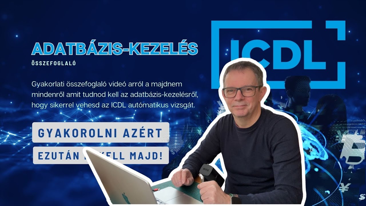 Adatbázis-kezelés ICDL röviden