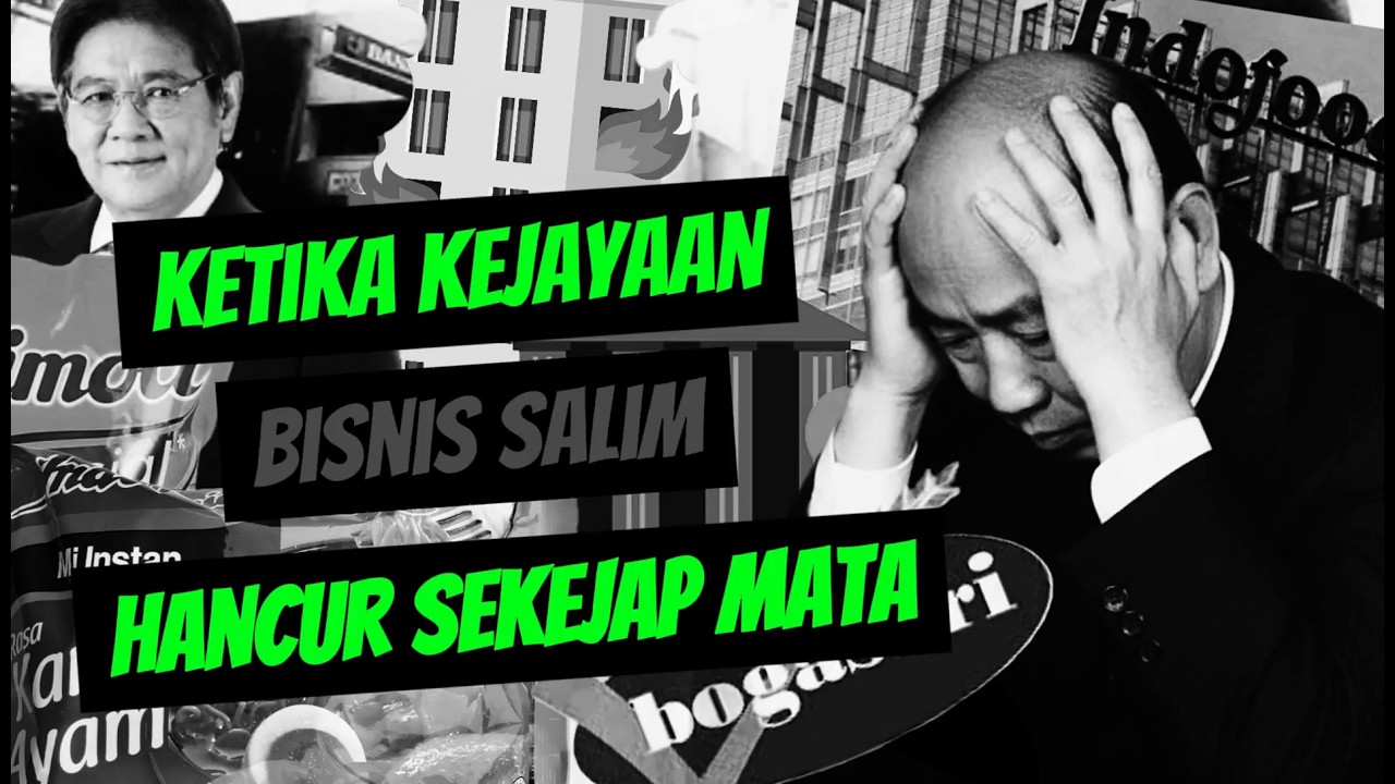 Tak Disangka: Kerajaan Bisnis Salim Puluhan Tahun Runtuh Seketika
