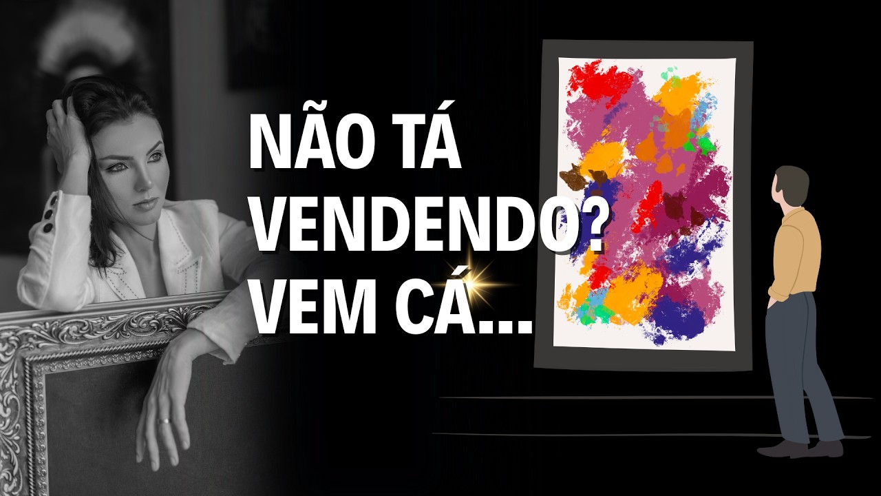 Não vendeu NENHUM quadro nos últimos 3 meses? VEM CÁ!