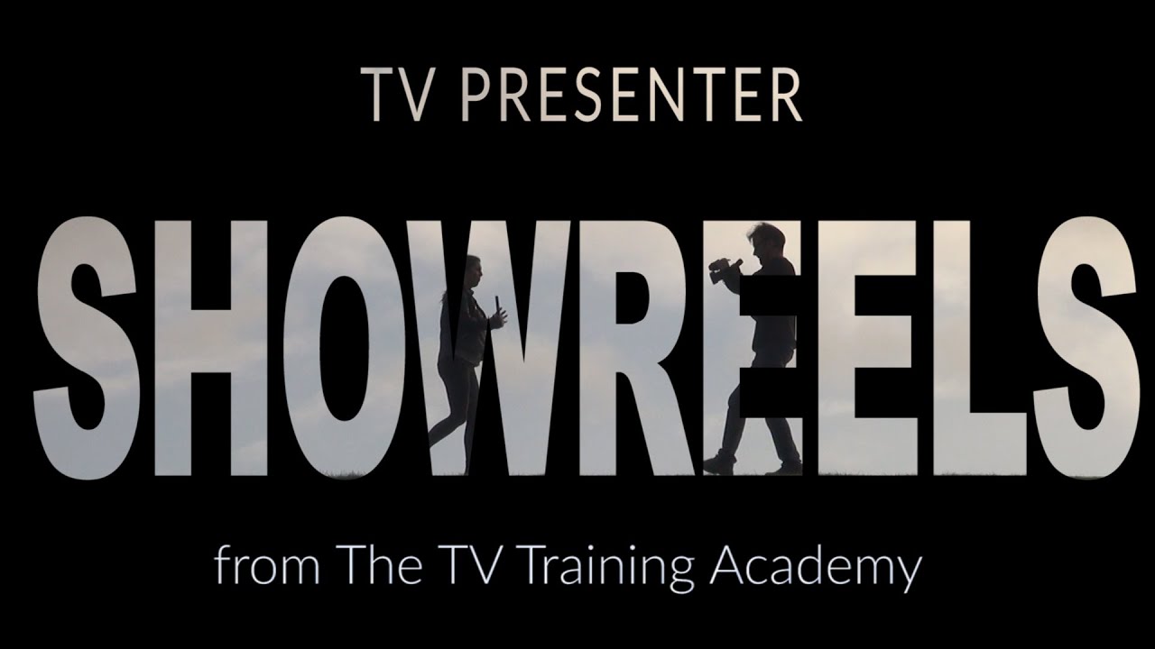 How to become a TV Presenter - TV Presenter Showreels