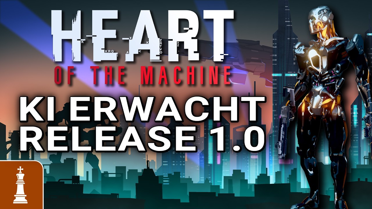 DIE ERSTE EMPFINDSAME KI ERWACHT – Heart of the Machine Preview Release 1.0