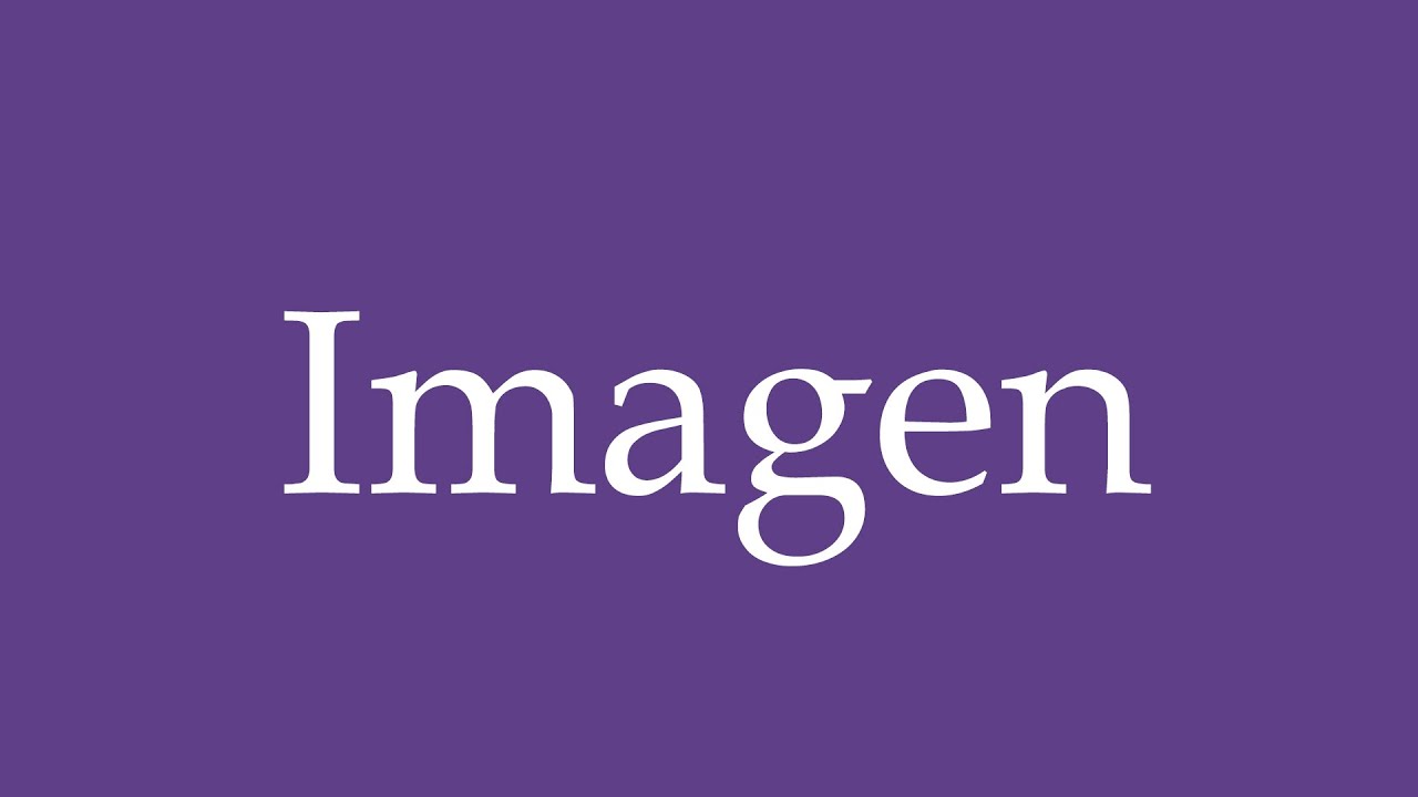 Como Pronunciar ''Imagen'' (Picture) Correctamente en Espa&ntilde;ol