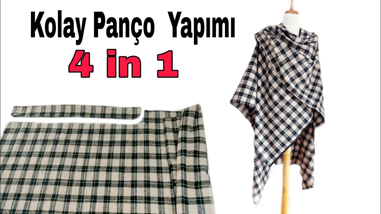 Kolay Panço Kesimi ve Dikimi💥Making a cloak, let's sew one, let's wear it in 4 different ways💥dıy