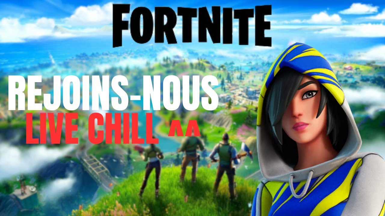 🔴LIVE [FR] / Fortnite / Rejoignez-Nous !!!