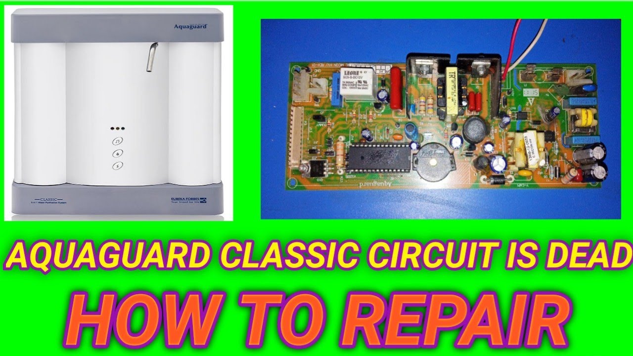AQUAGUARD CLASSIC PCB IS NOT WORKING | HOW TO REPAIR AQUAGUARD CLASSIC CIRCUIT POWER SUPPLY