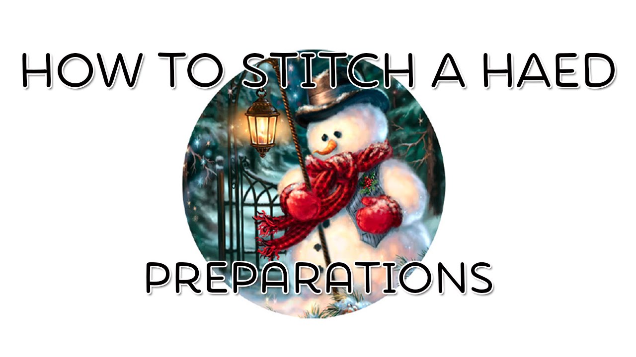 How to stitch a HAED #2 - Preparations