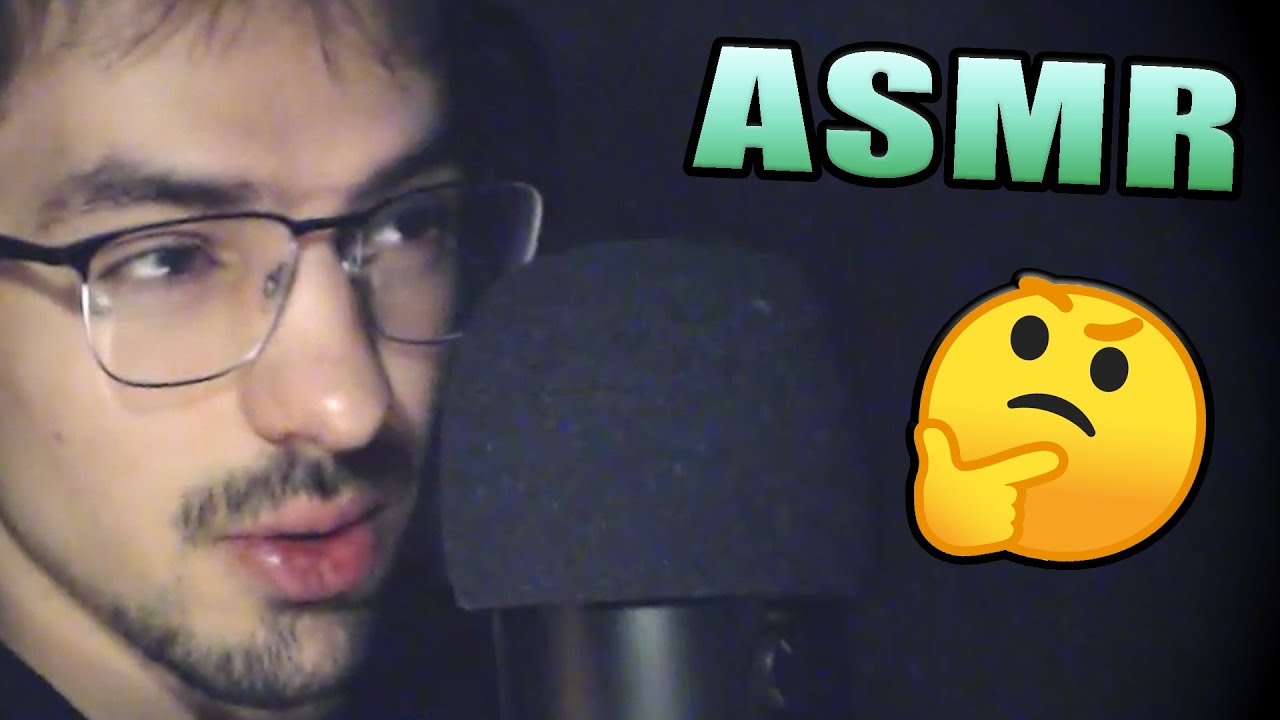ASMR : débattons tranquillement #7 😴