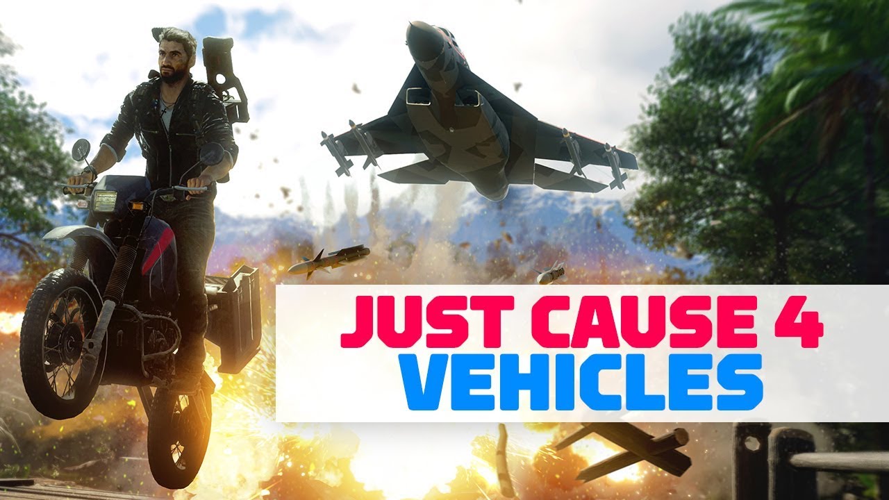 Every Vehicle in Just Cause 4