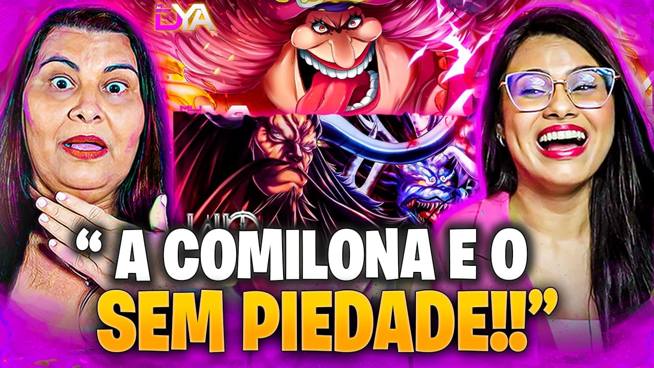 MÃE FICOU HORRORIZADA! 😱 (Big Mom) D.Y.A &  Kaidou | WLO