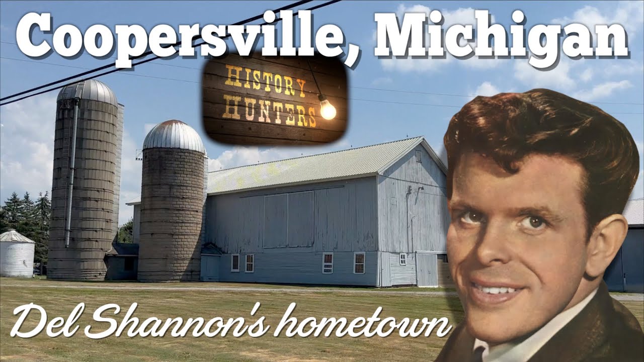 Coopersville, Michigan: Del Shannon's small town upbringing