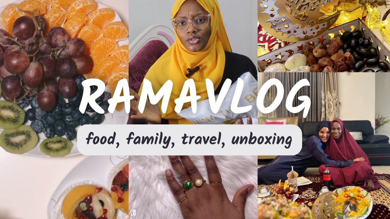 Ramadan Vlog| food, family, traveling, unboxing