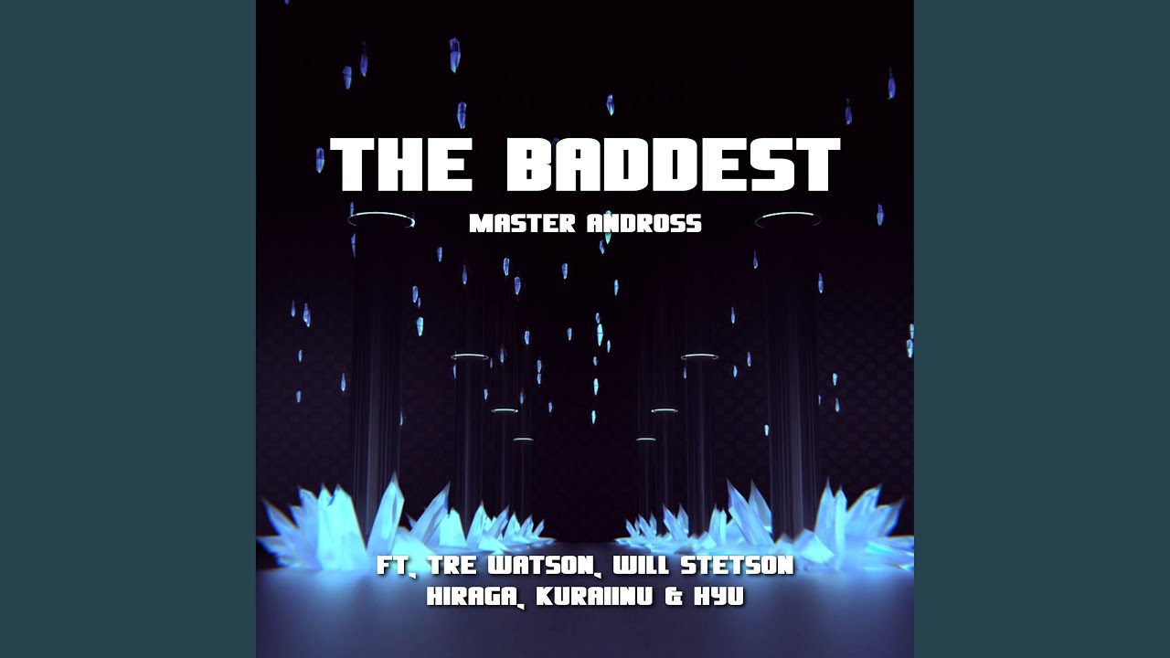 The Baddest