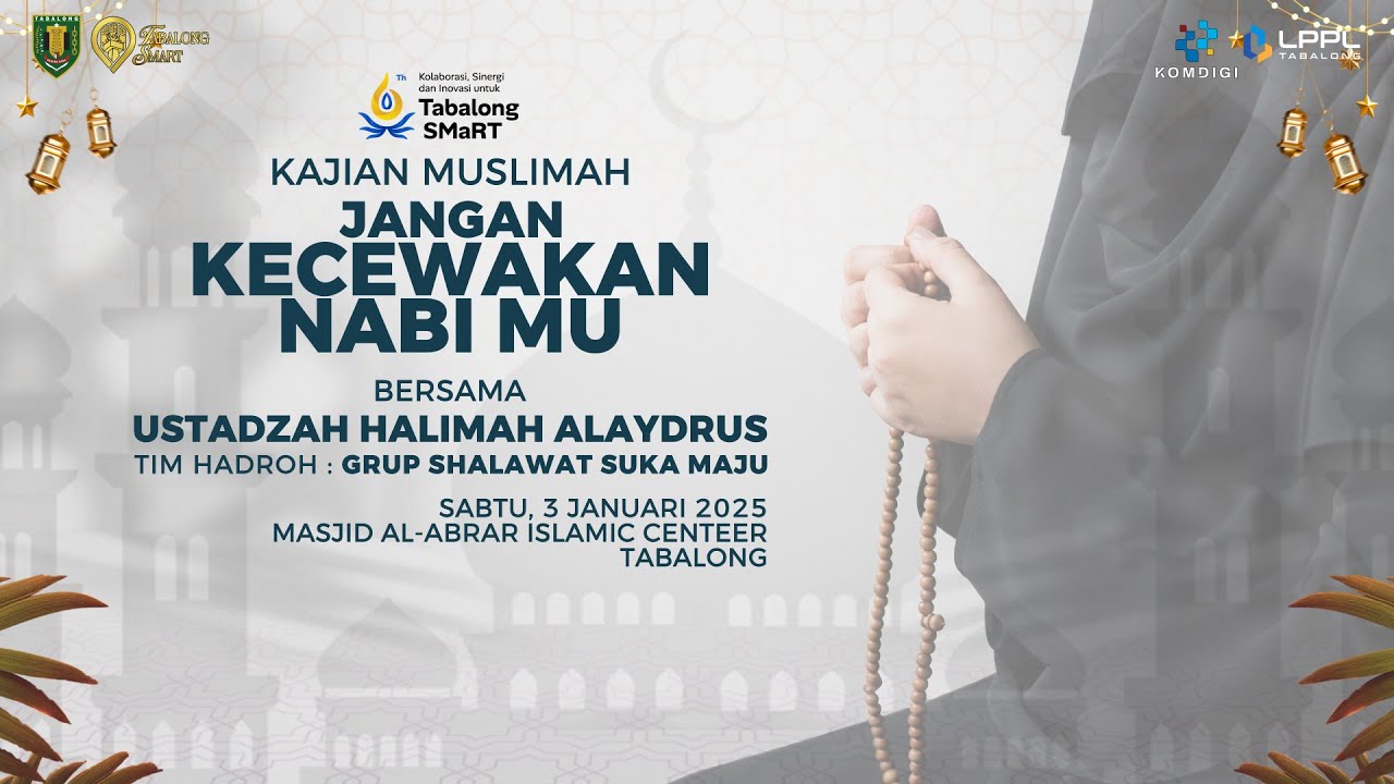 (HANYA AUDIO) KAJIAN MUSLIMAH "JANGAN KECEWAKAN NABIMU" BERSAMA USTADZAH HALIMAH ALAYDRUS | TABALONG