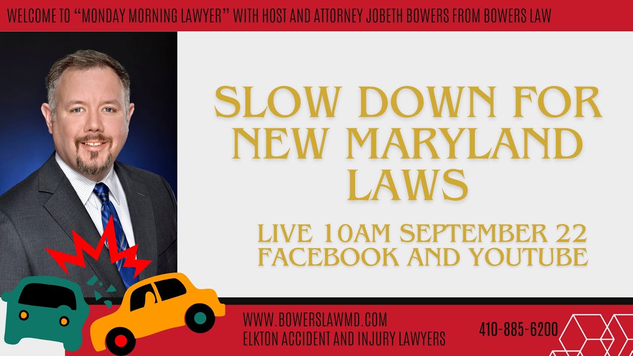 Slow down for New Maryland Laws