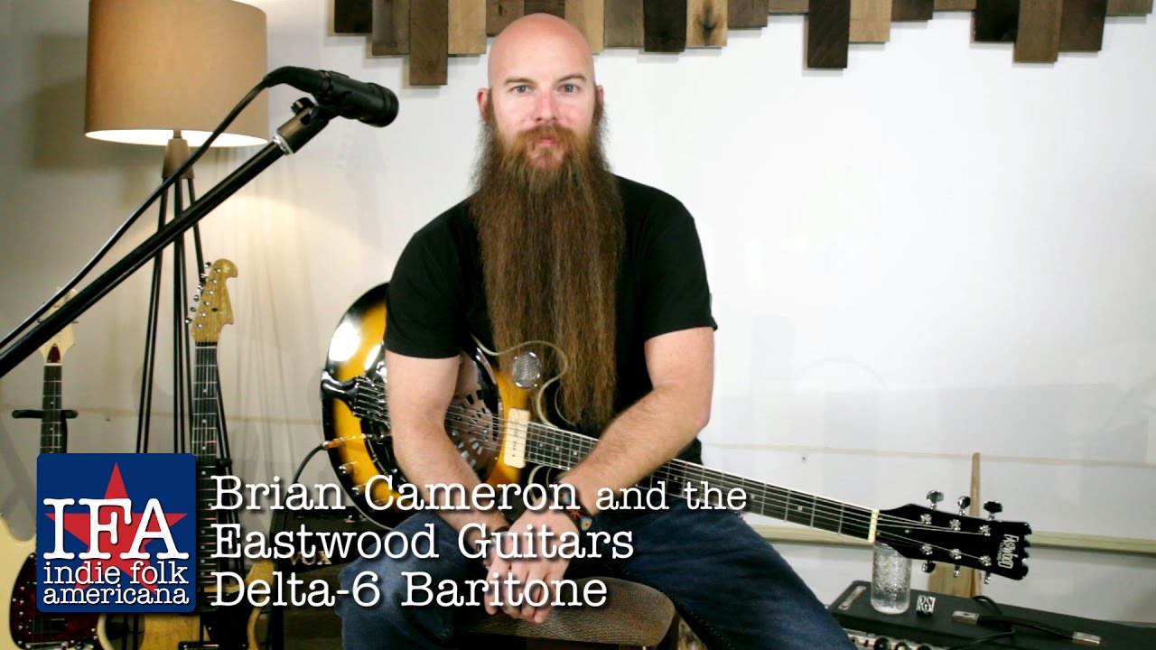 Brian Cameron and the Eastwood Delta-6 Baritone