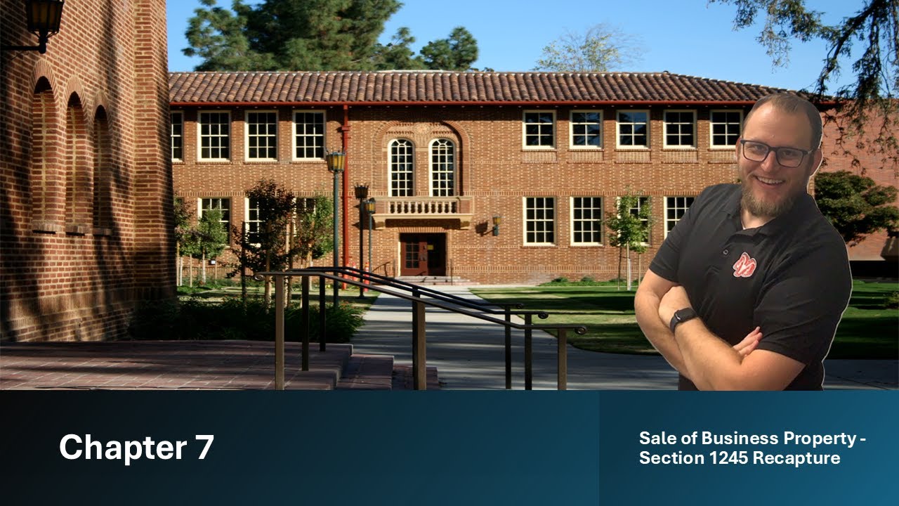 Chapter 7 - Sale of Business Property - Section 1245 Recapture