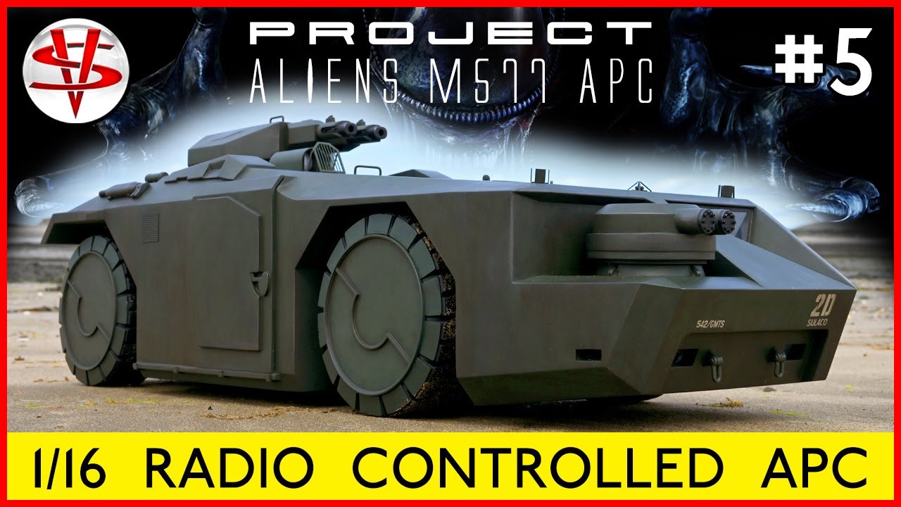 PROJECT ALIENS APC PART 5 ‘1/16 RADIO CONTROLLED APC’