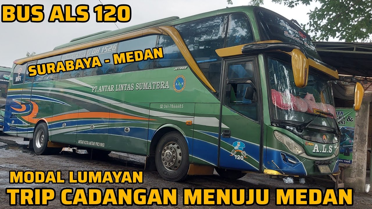 Menggantikan Trip ALS 319 🚍🚍 Bus ALS 120 Ex ALS 220 Berangkat Menuju Medan 