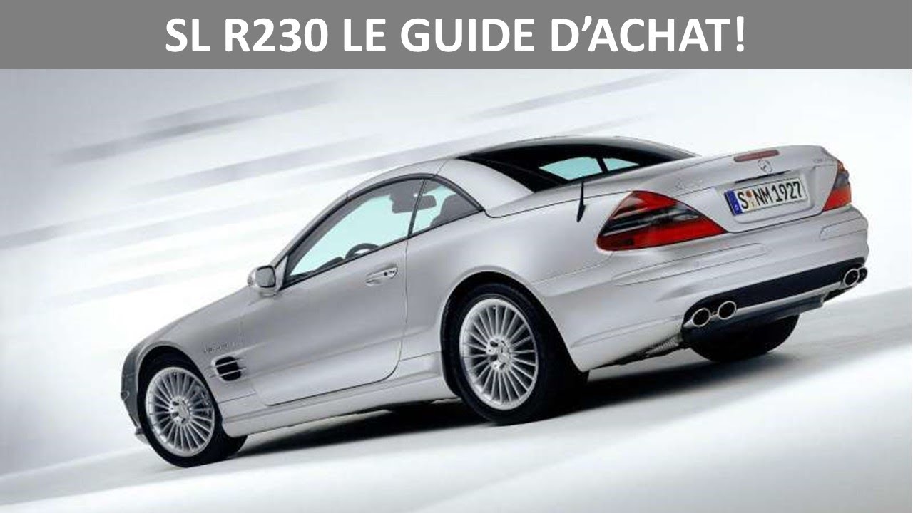 Mercedes SL type R230 le guide d'achat !