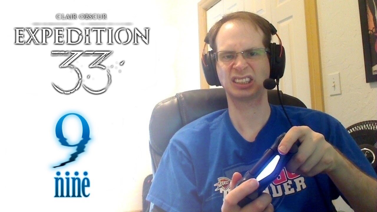 【CLAIR OBSCUR EXPEDITION 33 & 9-NINE-】 The end?