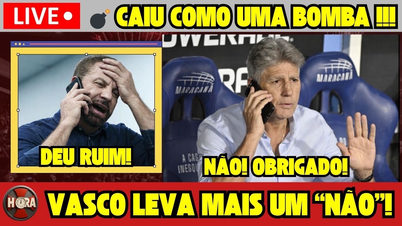 URGENTE!! VASCO LEVA NÃO DE RENATO E SE COMPLICA NO MERCADO
