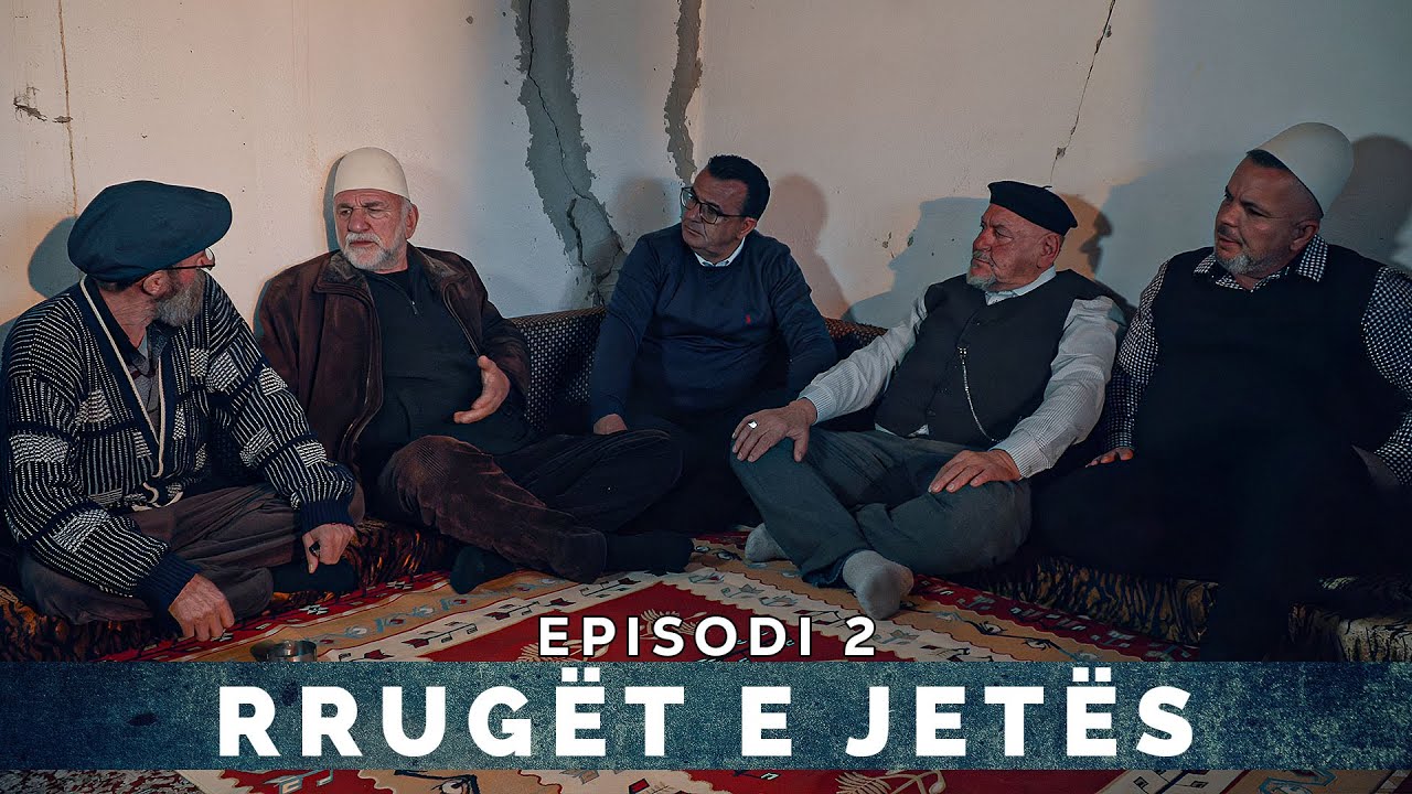 Rrug&euml;t e Jet&euml;s - Episodi 2
