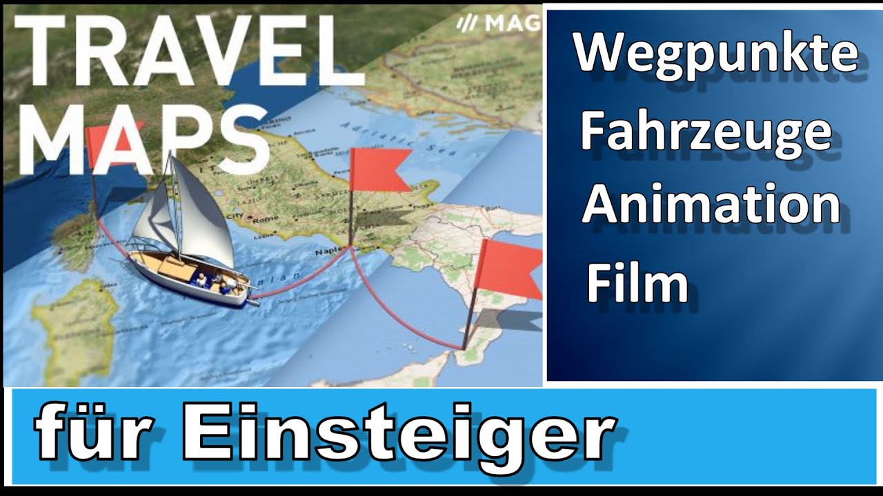 Magix Travel Maps - The basics of travel route animation explained simply