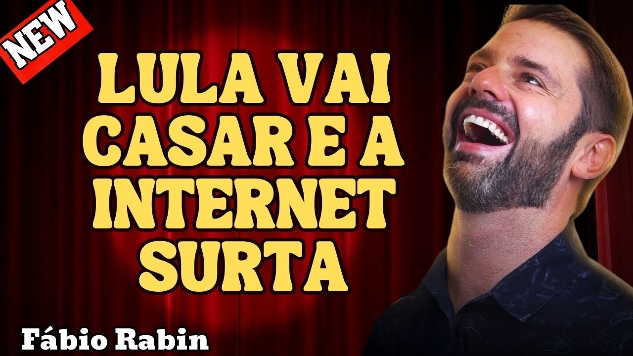 LULA VAI CASAR, WHINDERSSON NA TRETA E O BRASIL COMENTA – FÁBIO RABIN COMÉDIA STAND UP
