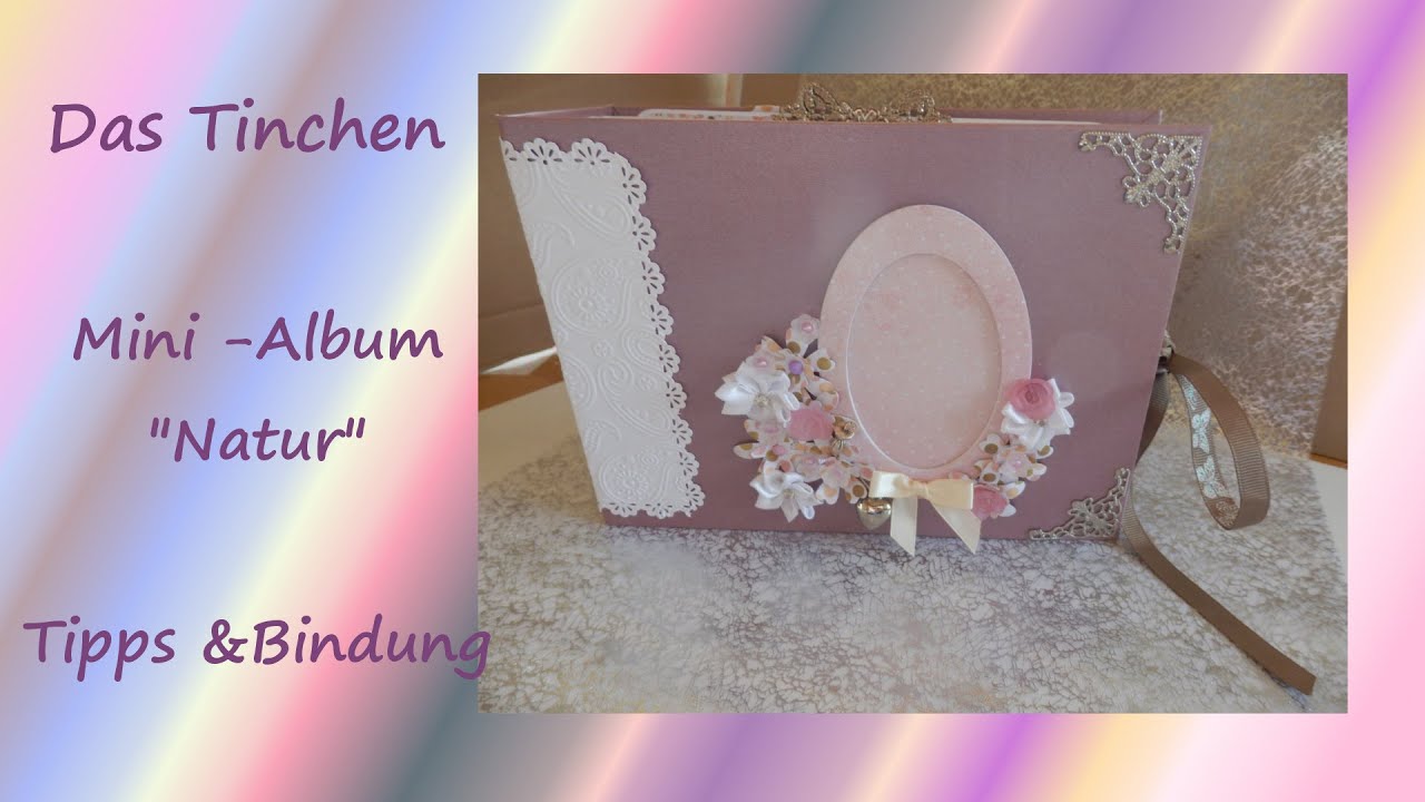 1cm Bindung für Scrapbook Alben - Mini-Album mit Tipps & Tricks