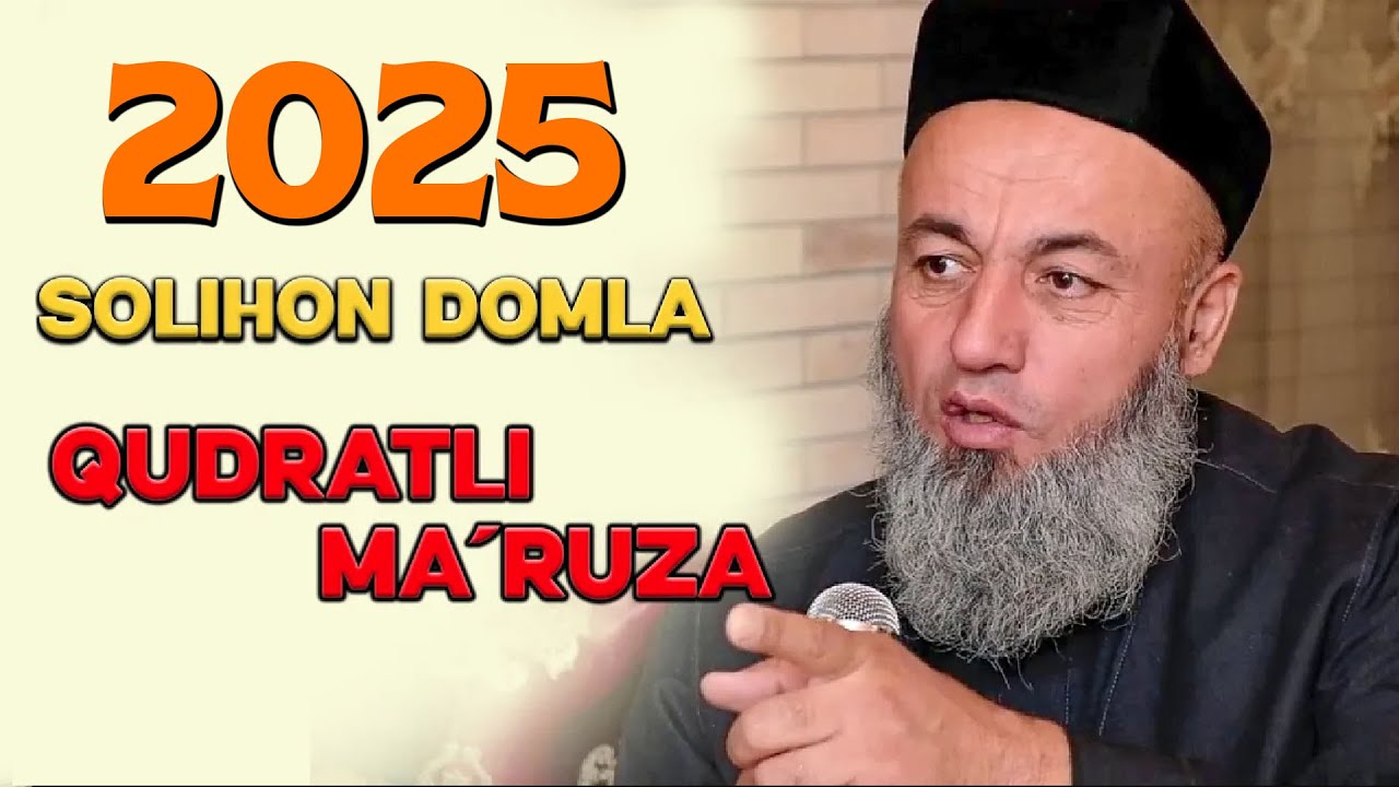 QUDRATLI MA'RUZA, FALASTIN BOMBASI, MO'MINLAR SIFATI, SOLIHON DOMLA MA'RUZALARI 2025