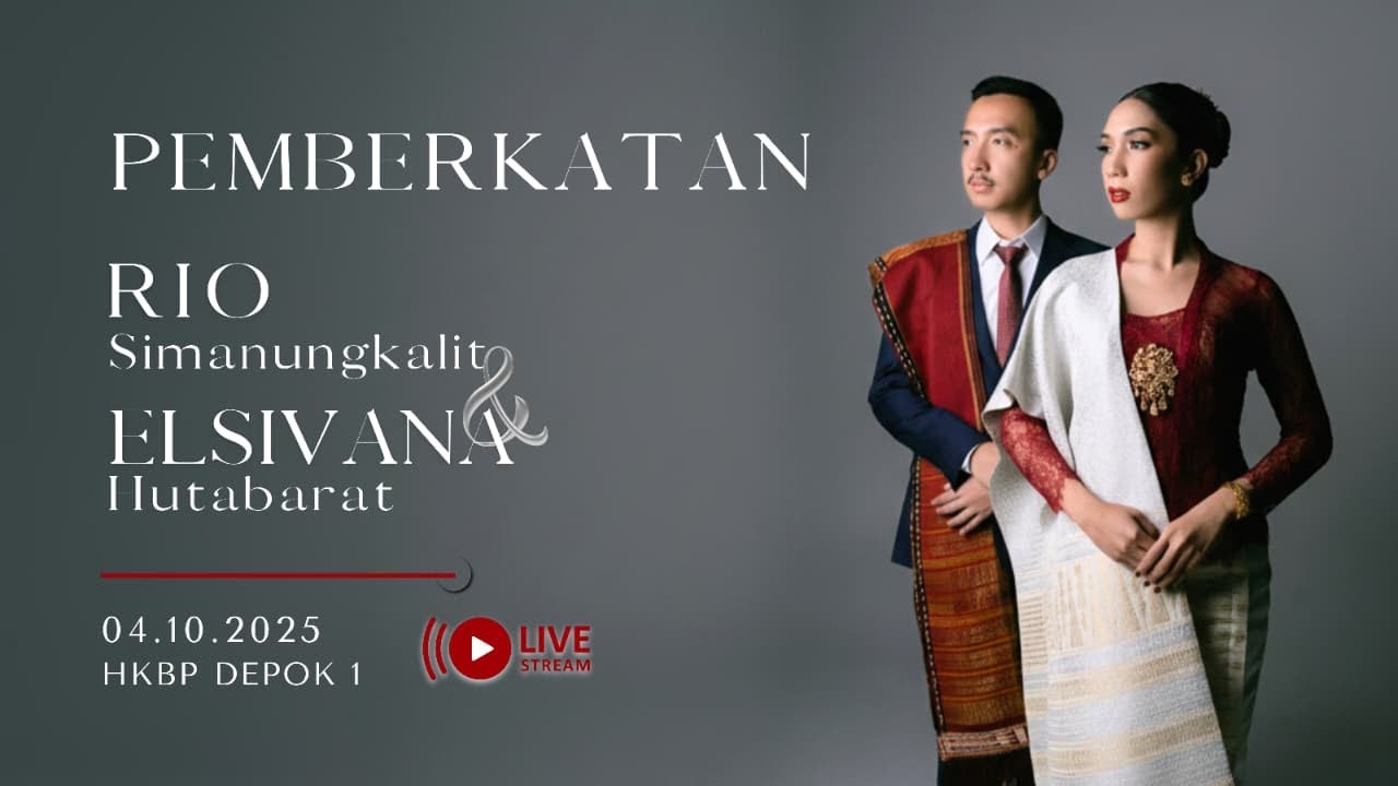 Pemberkatan Nikah Rio Simanungkalit & Elsivana Hutabarat | Sabtu,  4 Oktober 2025 - HKBP Depok 1