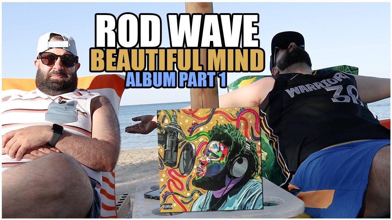 ROD WAVE - BEAUTIFUL MIND (PART 1) | ALBUM REACTION!! (Vacation mode)