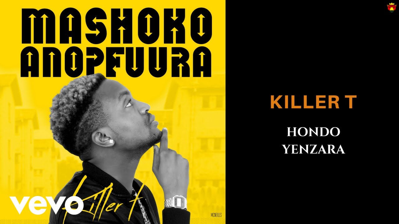 Killer T - Hondo yeNzara (Official Audio)