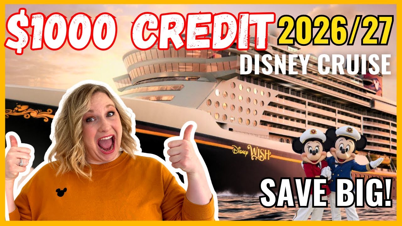 Disney Cruise Line 2026/27 Intineraries Revealed! SAVE $1000 on YOUR Cruise!