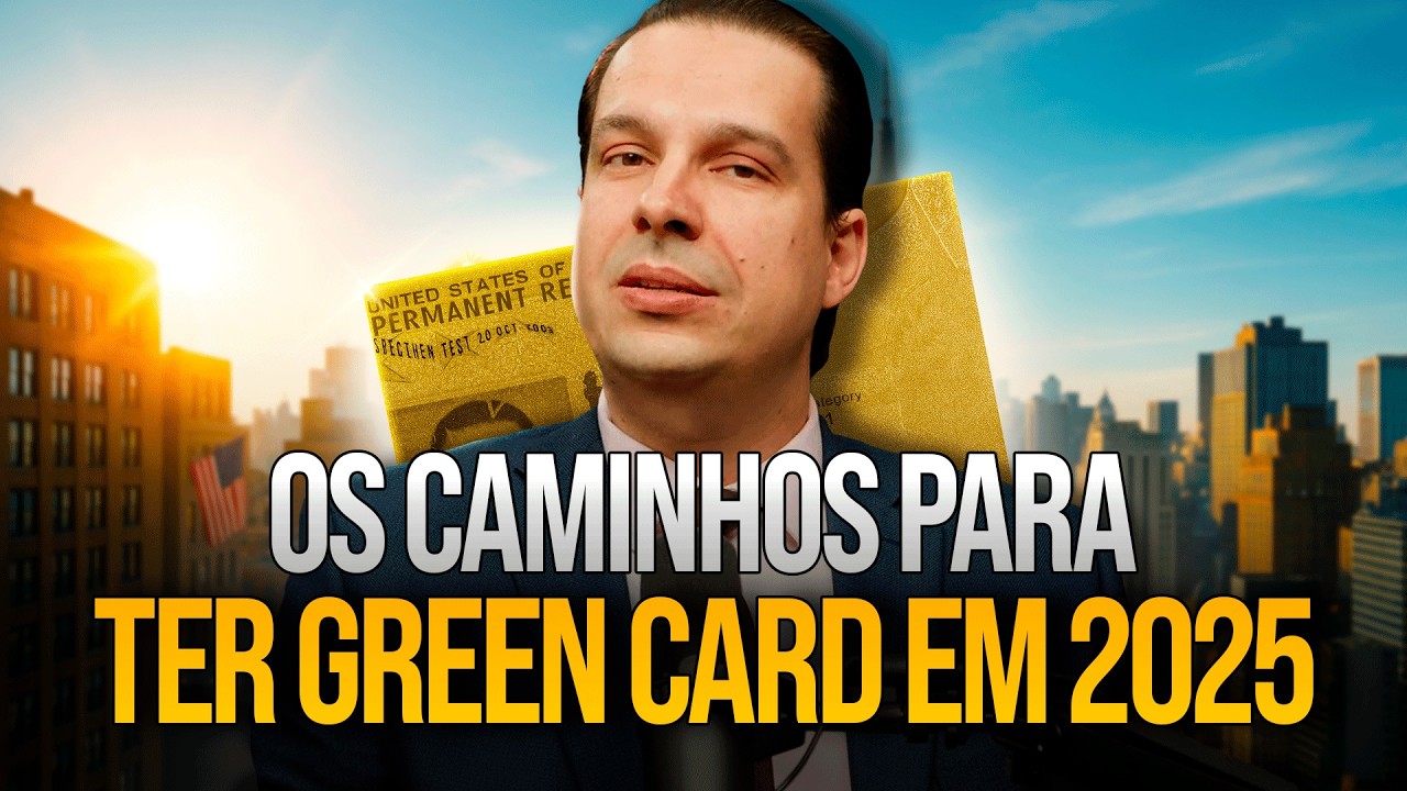 🟢 COMO conseguir GREEN CARD? PASSO a PASSO, caminhos possíveis e MAIS!