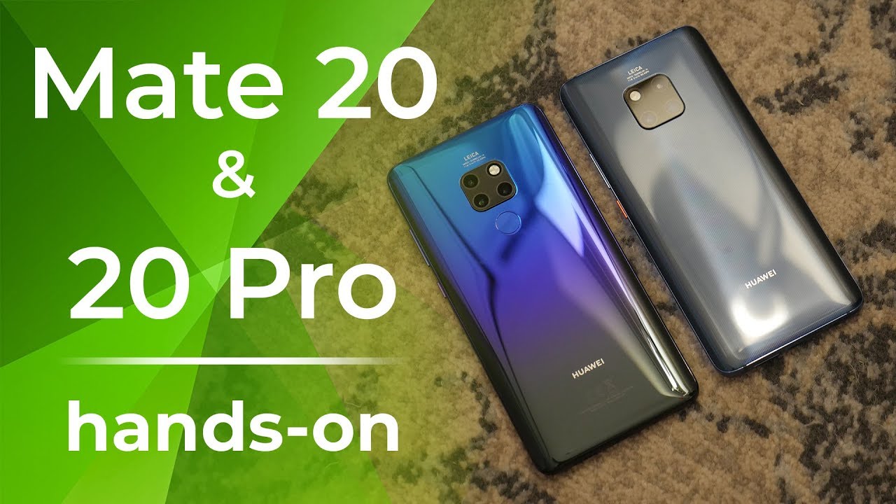 Huawei Mate 20 & Mate 20 Pro hands-on