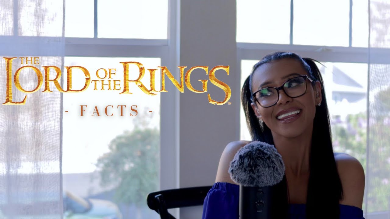 The Lord of the Rings Facts | ASMR