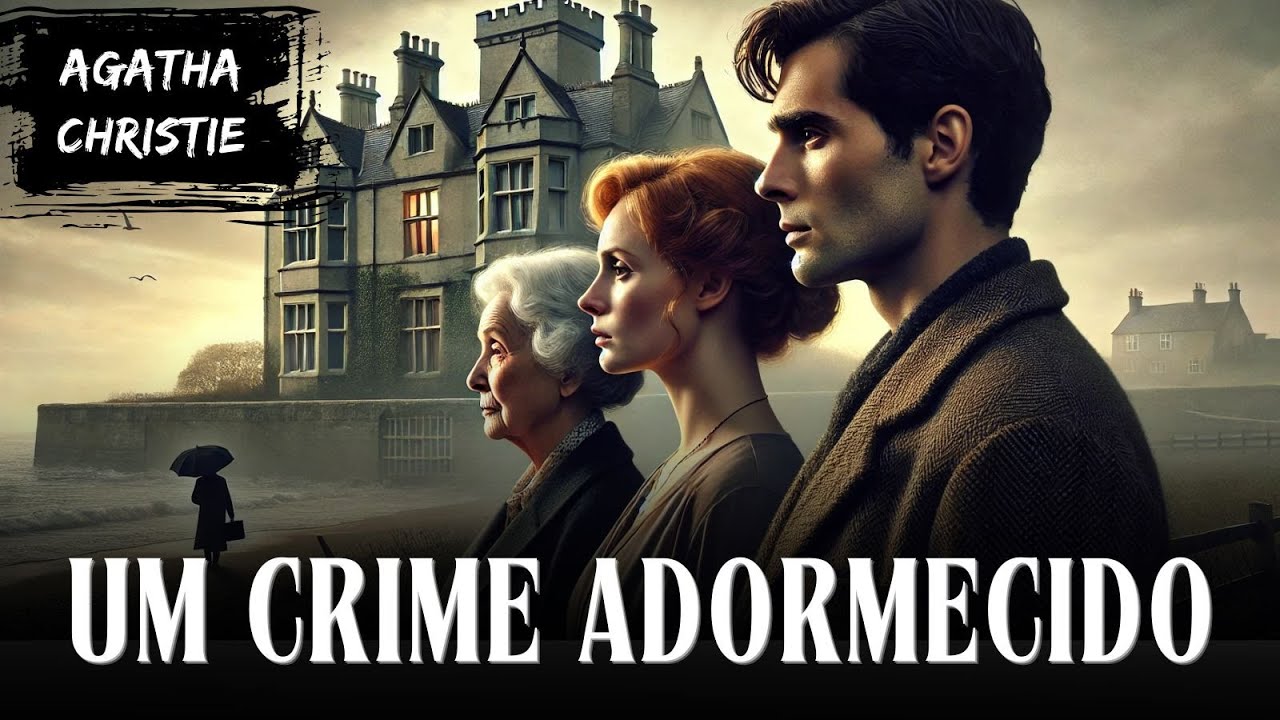 🛏️ Agatha Christie | Um Crime Adormecido: O Último Mistério de Miss Marple! 🕵️‍♀️💤