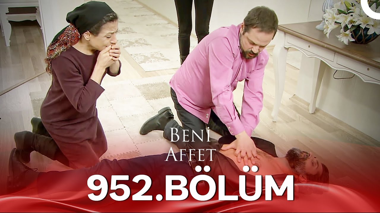 Beni Affet 952. Bölüm