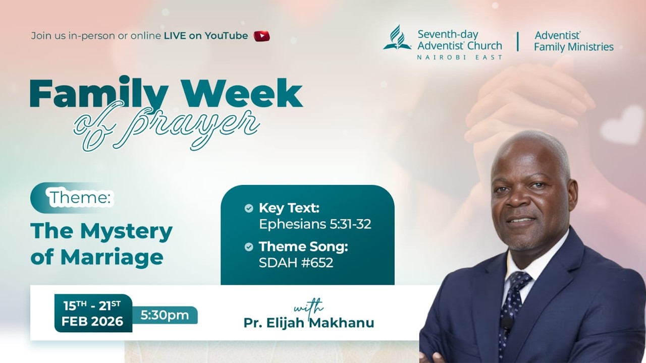 #3 - The Mystery Of Marriage - Pr. Elijah Makhanu | Family Week Of Prayer 2026