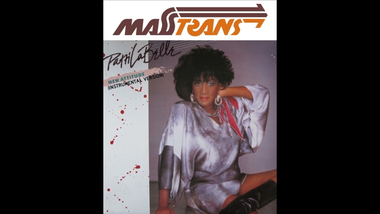Patti LaBelle - NEW ATTITUDE🍸 👠💃 (INSTRUMENTAL VERSION)