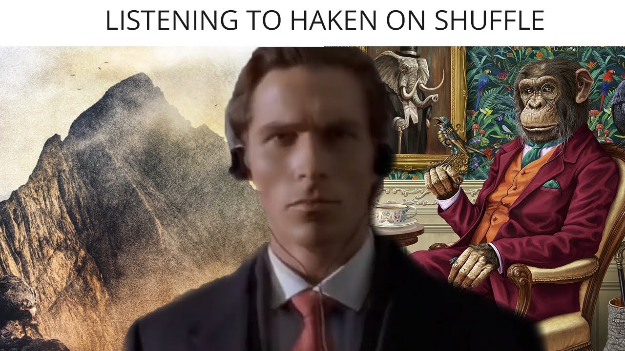 Listening to Haken on shuffle