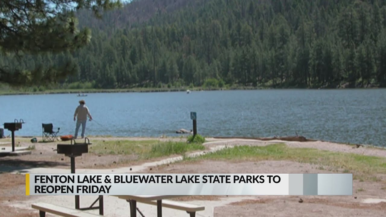Fenton Lake, Bluewater Lake State Parks to reopen Friday