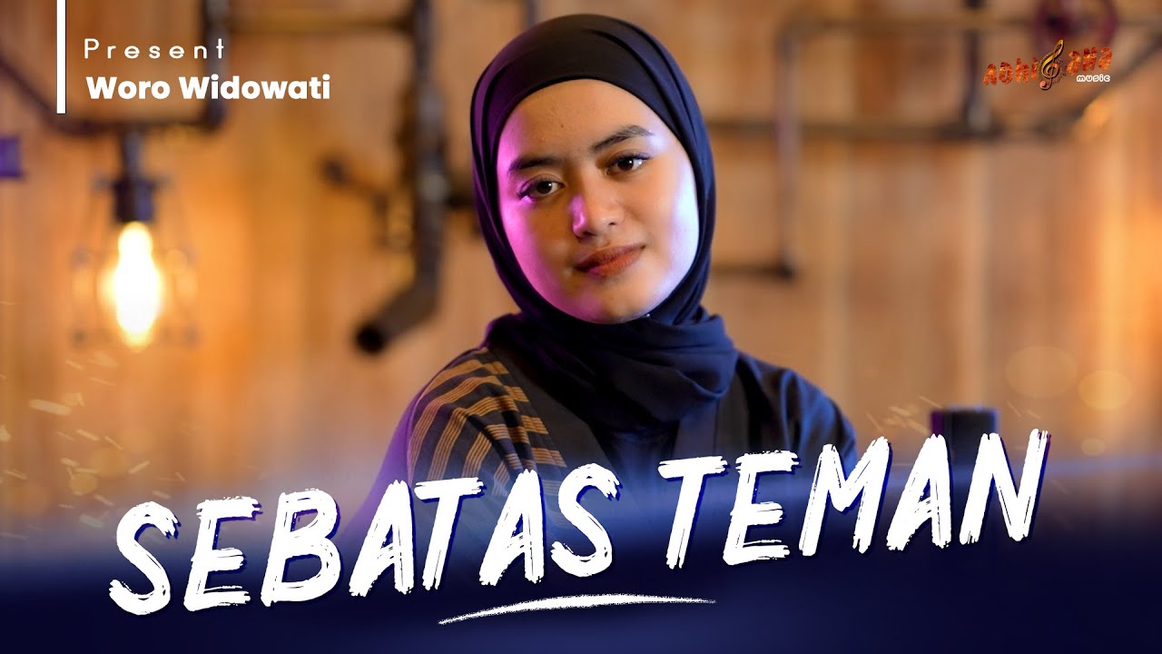 WORO WIDOWATI - SEBATAS TEMAN ( Official Music Video )