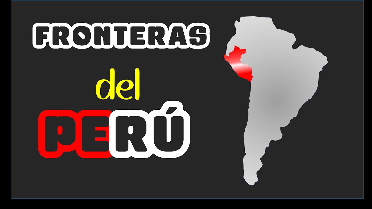 FRONTERAS DEL PERU