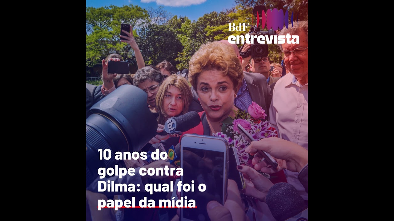 #430 - 10 anos do golpe contra Dilma: qual foi o papel da mídia | BdF Entrevista Renata Mieli