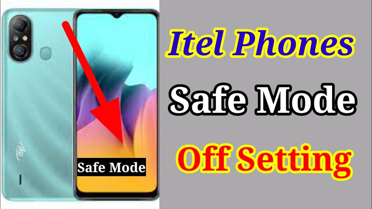 Make Itel phone Safe Mode Turn off Setting/Make Itel Mobile Safe Mode setting/Itel setting online