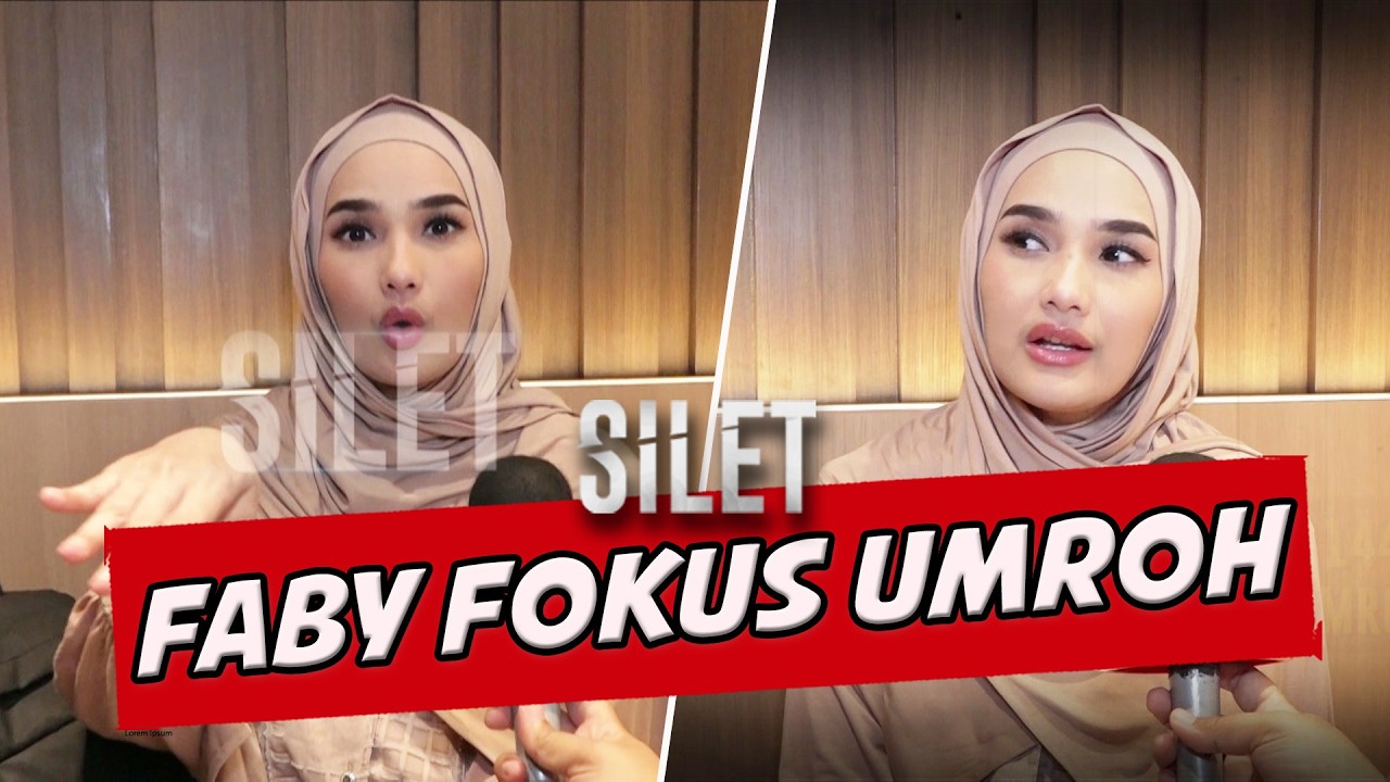 Jelang Ramadhan, Presenter Silet Faby Marcelia Mantap Berangkat Umroh | SILET