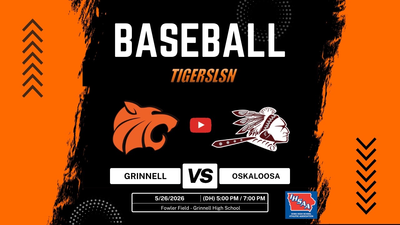Grinnell Varsity Baseball vs Oskaloosa, DH, 5/26/26 at 5:00 pm / 7:00 pm