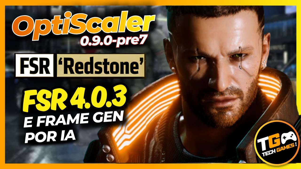 🔥 SAIU!!! OptiScaler 0.9.0-pre7 com FSR Restone — FSR 4.0.3 e Frame Gen Feito por IA 🎮